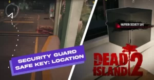 dead-island-2-security-guard-safe-key