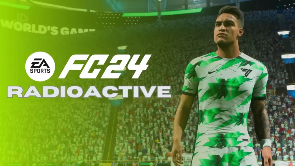 EA FC 24 Radioactive