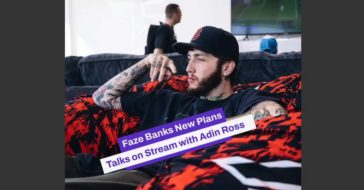 faze-clan-new-ceo-faze-banks-new-plans